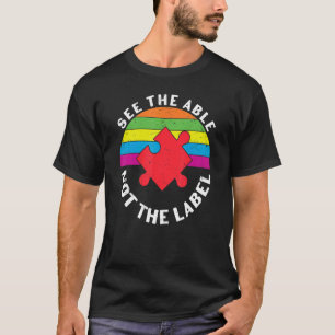 Camiseta Ver La Capacidad No Es La Etiqueta Autismo Concien