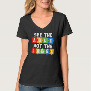 Camiseta Ver La Capacidad No La Etiqueta Desvío Concienciac