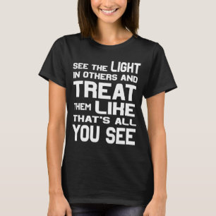 Camiseta Ver la luz en otras inspiraciones motivacionales P