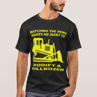 Camiseta Ver Las Noticias Me Hace Querer Modificar Un Bulld