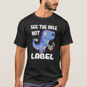 Camiseta Ver Lo Capaz No La Etiqueta Dinosaurio Conciencia 