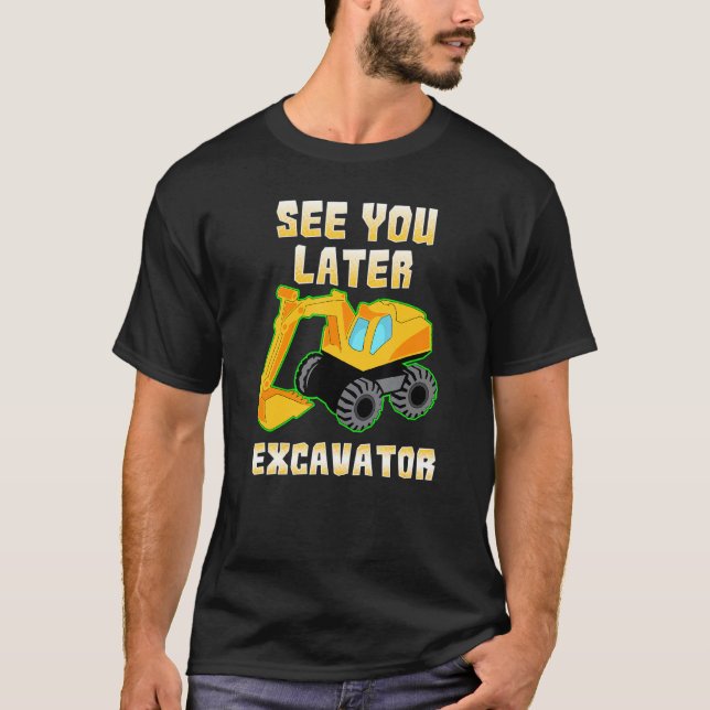 Camiseta Ver más adelante Excavator Excavator Kids (Anverso)