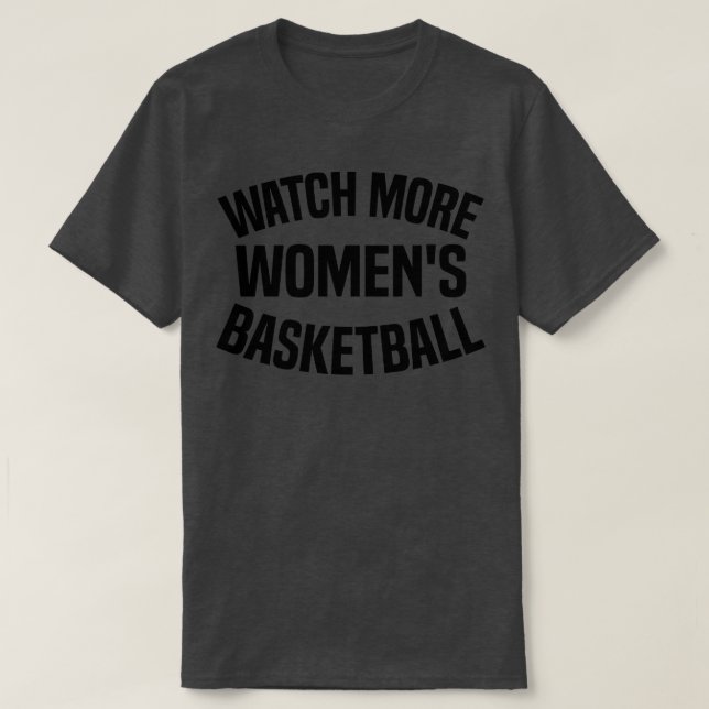 Camiseta ver más mujeres baloncesto 1 (Diseño del anverso)
