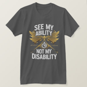 Camiseta Ver mi habilidad - Empoderamiento de diseño de cam