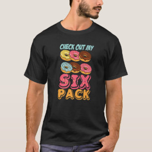 Camiseta Ver Mi Paquete De Seis Donut Pun Para Hombres Muje
