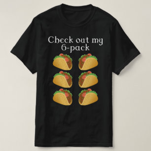 Camiseta ver mi taco de seis paquetes