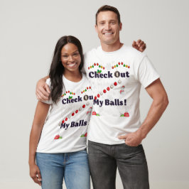 Camiseta Ver mis bolas para navidades - Sexy gracioso 2024
