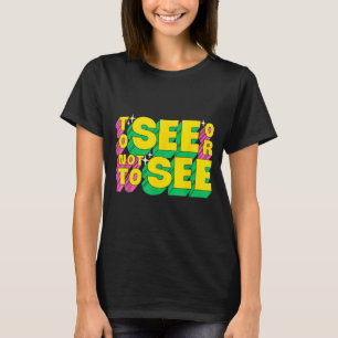 Camiseta Ver o no ver el divertido día de la marmota hombre