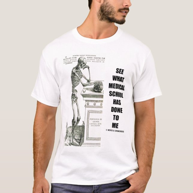 Camiseta Ver qué escuela de medicina me ha hecho (Anverso)