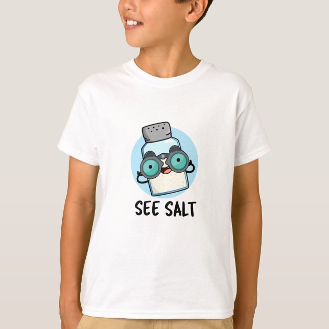 Camiseta Ver Salt Funny Sea Salt Pun (Anverso)