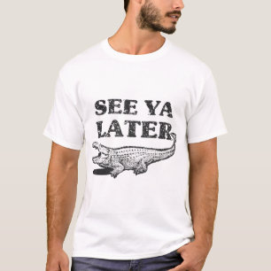Camiseta Ver Ya Después Alligator Animal Pun Crocodile