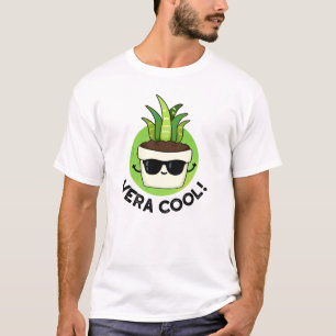 Camiseta Vera Guay Funny Aloe Vera Pun