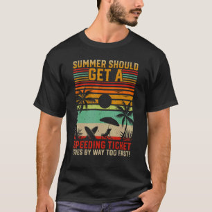 Camiseta Verano retro El verano debería obtener un billete 