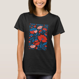 Camiseta Verdad Democracia Libertad Sutil Floral Anti-trump
