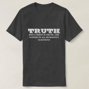 CAMISETA VERDAD - JESÚS CRISTO ES VERDAD - RESPUESTA PARA