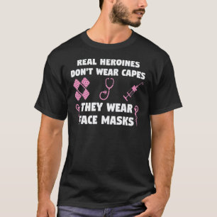 Camiseta verdaderas heroinas no llevan capas enfermera enfe