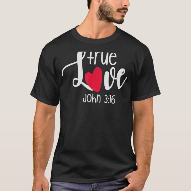 Camiseta Verdadero amor John 316 El día de San Valentín rel (Anverso)