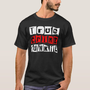 Camiseta Verdadero Crimen Junkie Long Sleeve