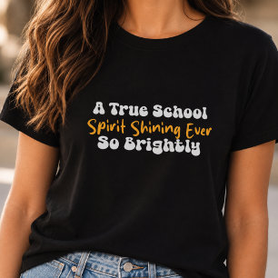 Camiseta Verdadero espíritu escolar que brilla con fuerza