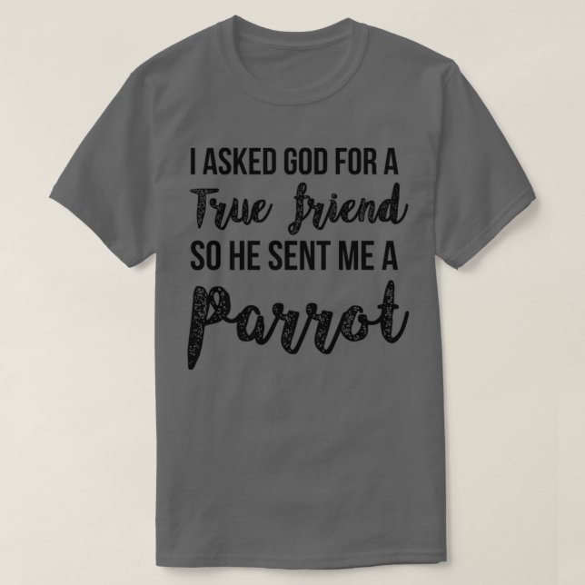 Camiseta Verdadero loro amigo (Diseño del anverso)
