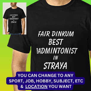 Camiseta Verdadero MEJOR BADMINTONISTA en Australia
