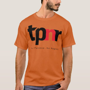 Camiseta Verdadero propósito no arrepentiría a tpnr