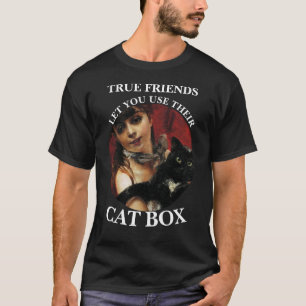 CAMISETA VERDADEROS AMIGOS TE DEJAN USAR SU CAJA DE GATO HG