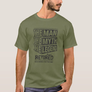 Camiseta Verde El Hombre El Mito Que La Leyenda Se Ha Retir