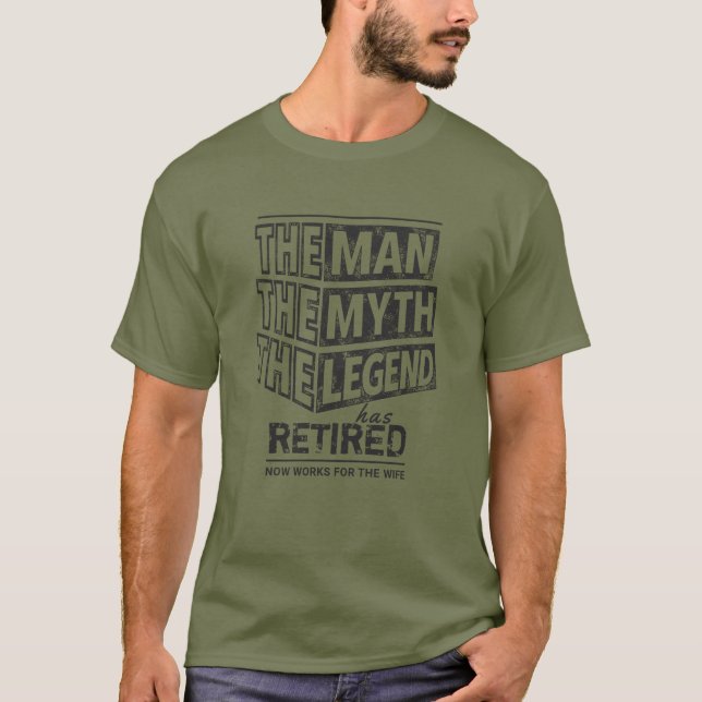 Camiseta Verde El Hombre El Mito Que La Leyenda Se Ha Retir (Anverso)