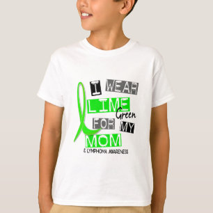 Camiseta Verde lima del desgaste del linfoma I para mi mam