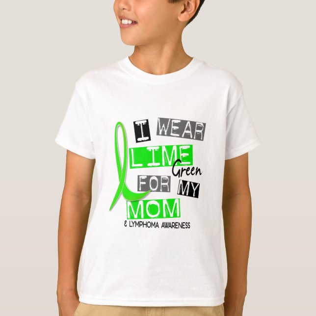 Camiseta Verde lima del desgaste del linfoma I para mi mamá (Anverso)