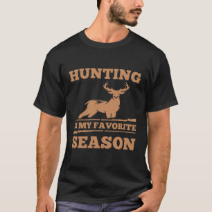Camiseta Verde oscuro La Caza Es La Temporada Favorita