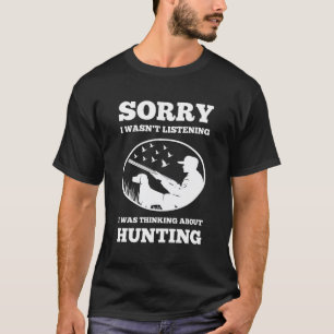 Camiseta Verde oscuro No se escuchaba pensar en la caza