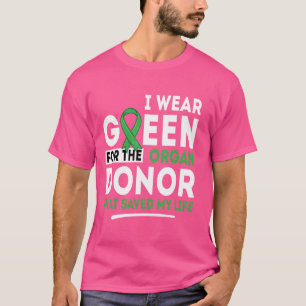 Camiseta Verde Para El Donante De Órganos - Transplantar Ri