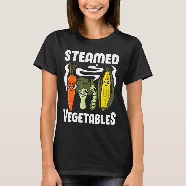 Camiseta Verduras al vapor Gracioso Regalo De Pun Para Los  (Anverso)