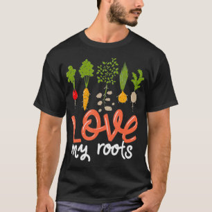 Camiseta Verduras y jardinería Me encantan mis raíces Vegan