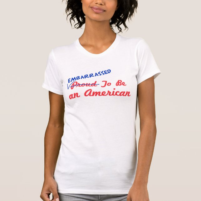 Camiseta Vergonzoso De Ser Estadounidense (Anverso)