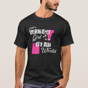 Camiseta Vermon sólo un chica de Vermont en Utah