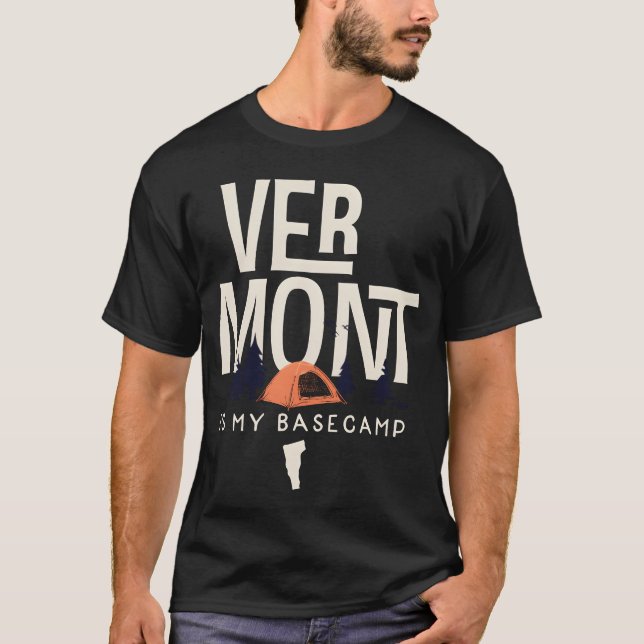 Camiseta Vermont Is My Base Camp funny (Anverso)