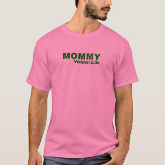 Camiseta Versión 2.0a de la mamá