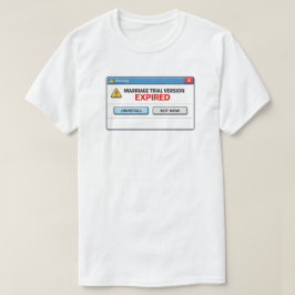 Camiseta Versión de prueba de matrimonio divertida expiró h