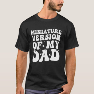 Camiseta Versión en Miniatura de Mi Papá