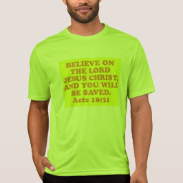 Camiseta Verso de la biblia a partir del 16:31 de los