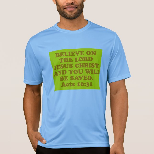 Camiseta Verso de la biblia a partir del 16:31 de los (Anverso)