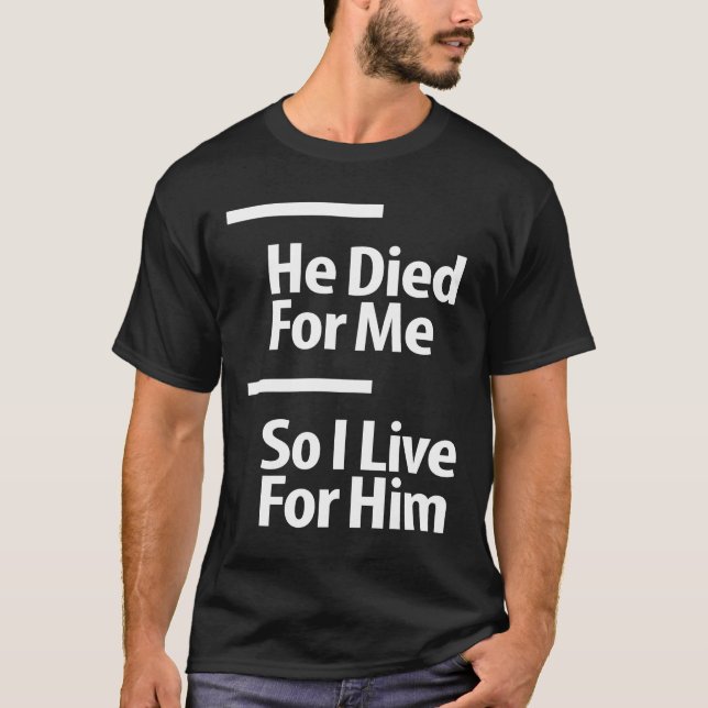 Camiseta Verso de la Biblia Cristiana - Jesús Murió Por Mí (Anverso)