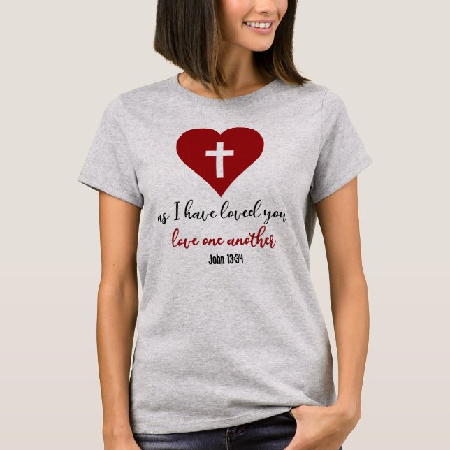 Camiseta Verso de la biblia del 13:34 de Juan como le he (Anverso)