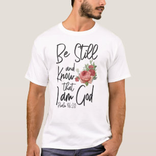 Camiseta Verso De La Biblia Permanezca Y Sepa Que Soy El Sa