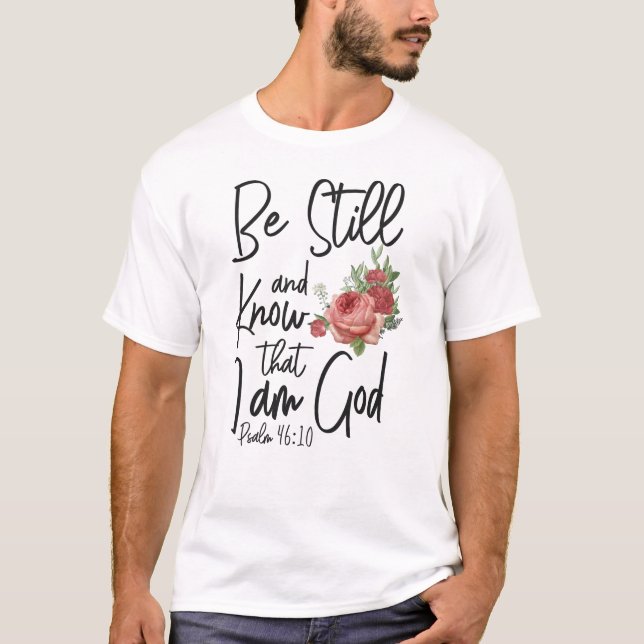 Camiseta Verso De La Biblia Permanezca Y Sepa Que Soy El Sa (Anverso)