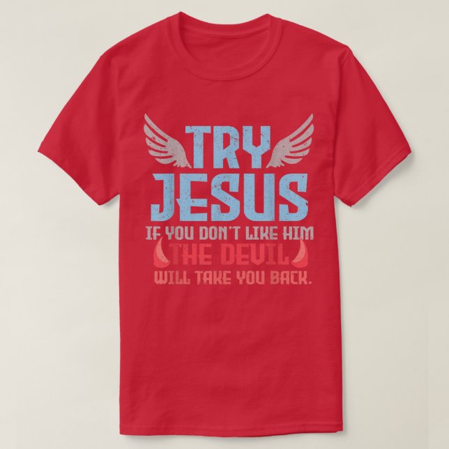 Camiseta Verso de la Biblia Trate de Jesús Dios (Diseño del anverso)