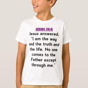 Camiseta Versos de la biblia - 14:6 de Juan